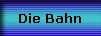 Die Bahn